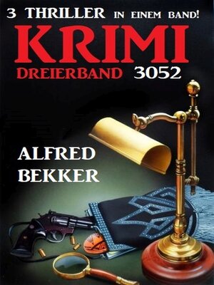 cover image of Krimi Dreierband 3052--3 Thriller in einem Band!